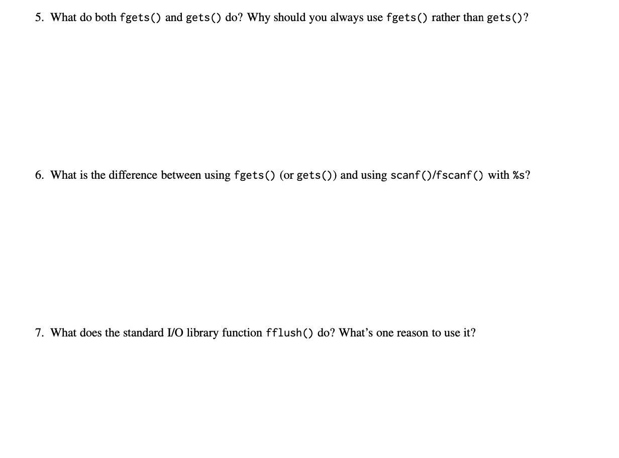Solved 5 What Do Both Fgets And Gets Do Why Should You Chegg Solved 5 What Do Both Fgets And Gets Do Why Should You Chegg