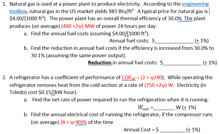 Solved 1. Natural gas is used at a power plant to produce | Chegg.com