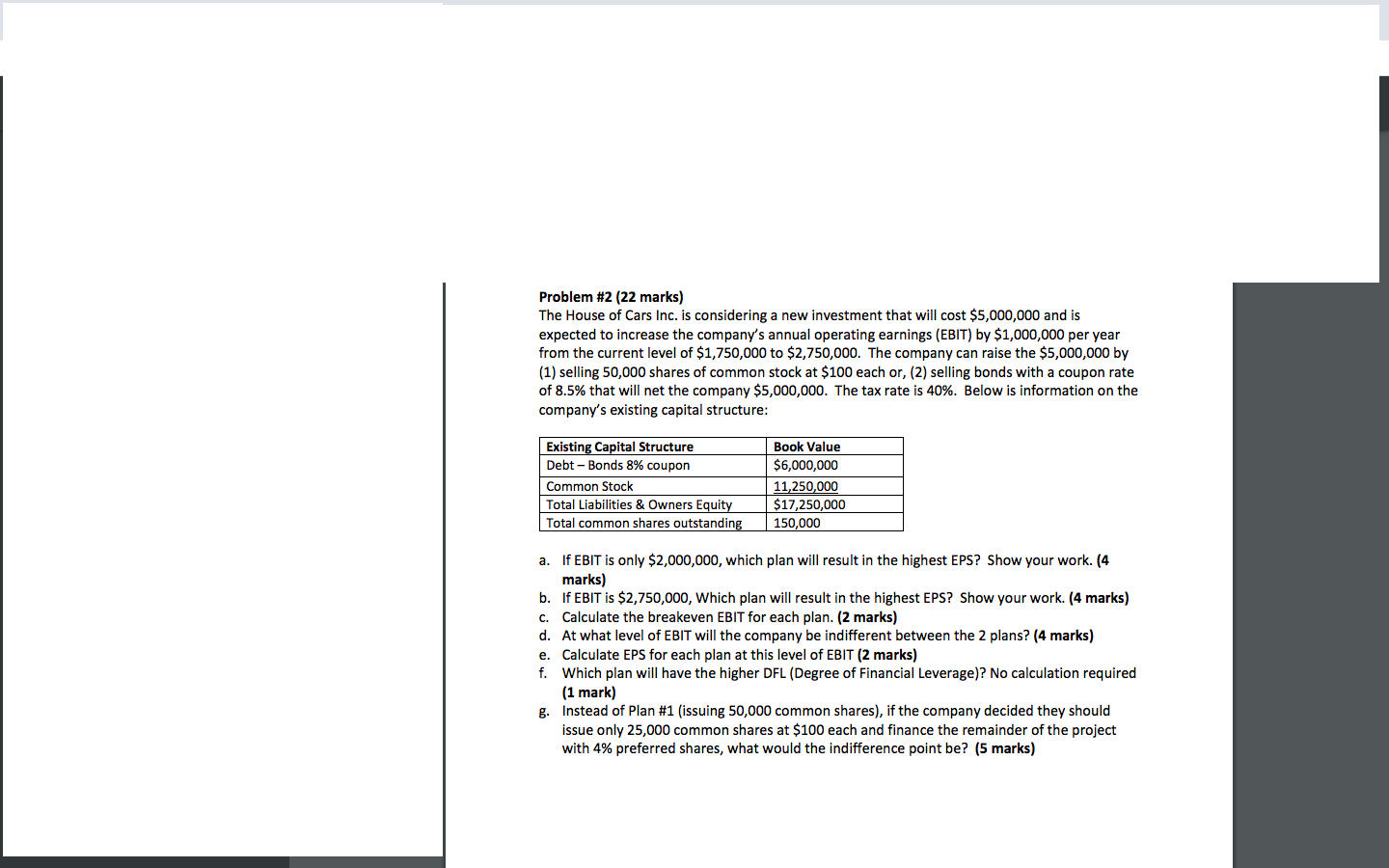 Solved Problem 2 (22 marks) The House of Cars Inc. is