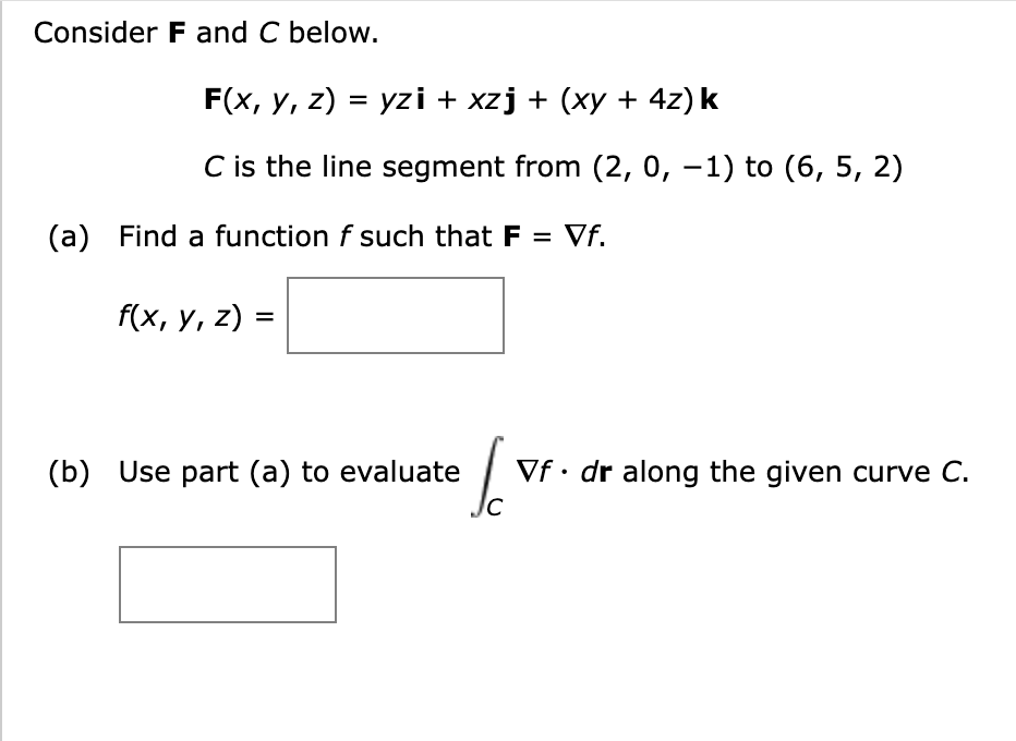 Solved Consider F And C Below F X Y Z Yz I Xz J