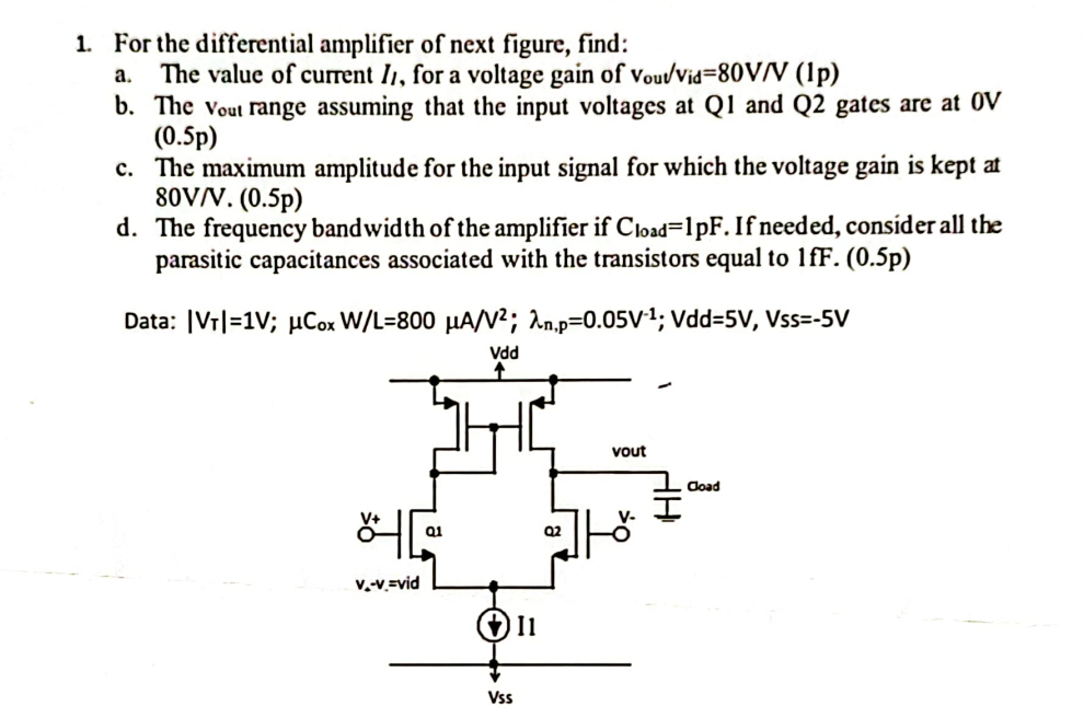 Solved 1. For the differential amplifier of next figure, | Chegg.com