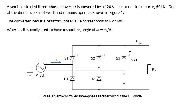 Solved A semi-controlled three-phase converter is powered by | Chegg.com