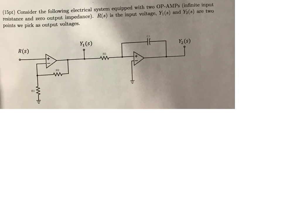 Solved (15pt) Consider the following electrical system | Chegg.com