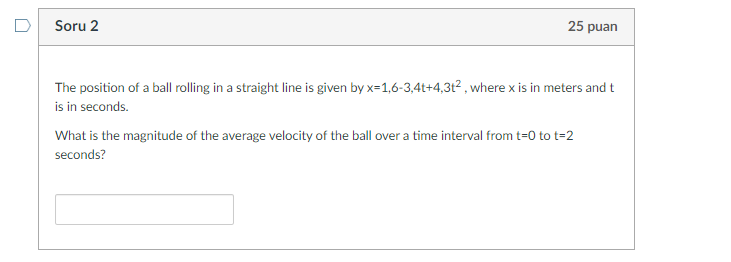 Solved The position of a ball rolling in a straight line is | Chegg.com