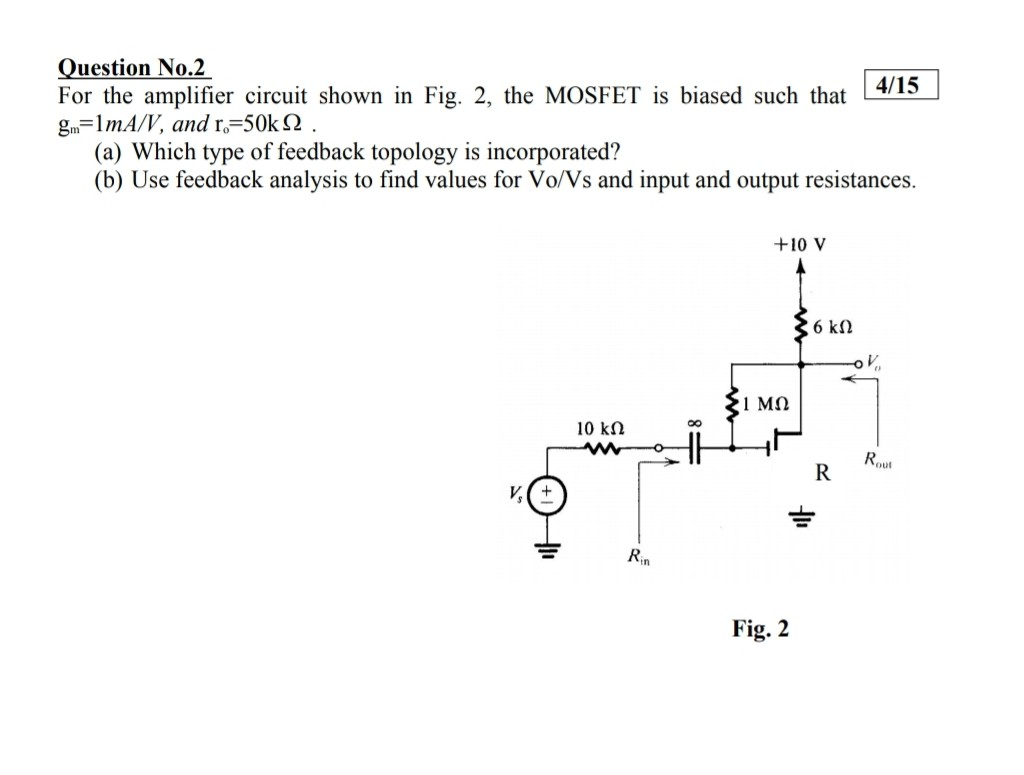 Solved Question No.2 For the amplifier circuit shown in Fig. | Chegg.com
