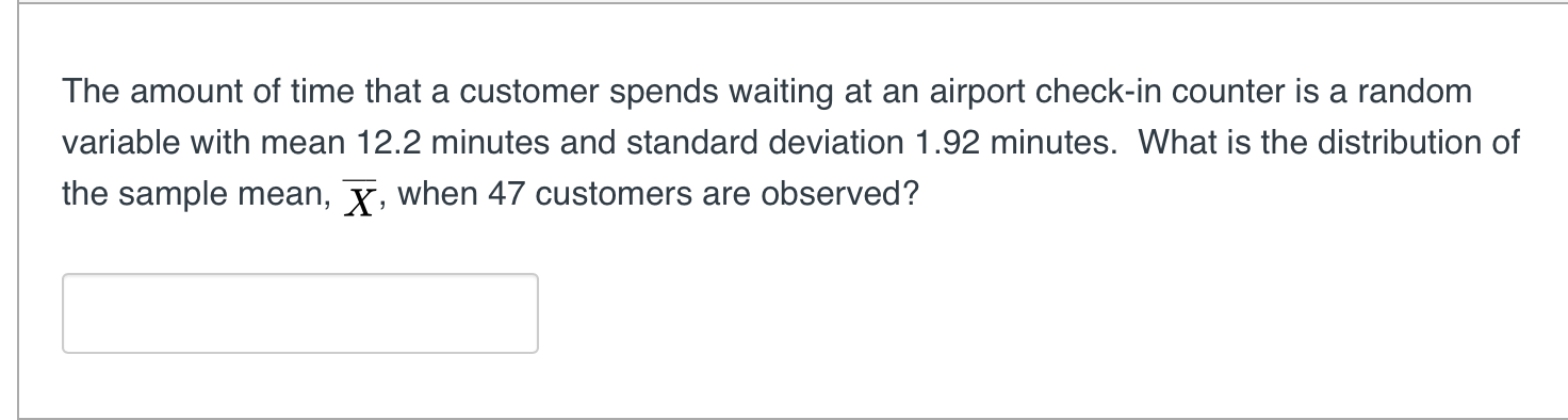 Solved The amount of time that a customer spends waiting at | Chegg.com