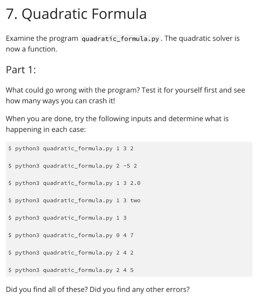 Solved 7. Quadratic Formula Examine the program | Chegg.com