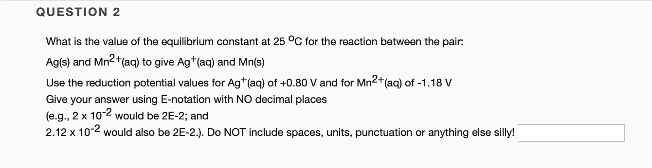 Solved QUESTION 2 What Is The Value Of The Equilibrium | Chegg.com