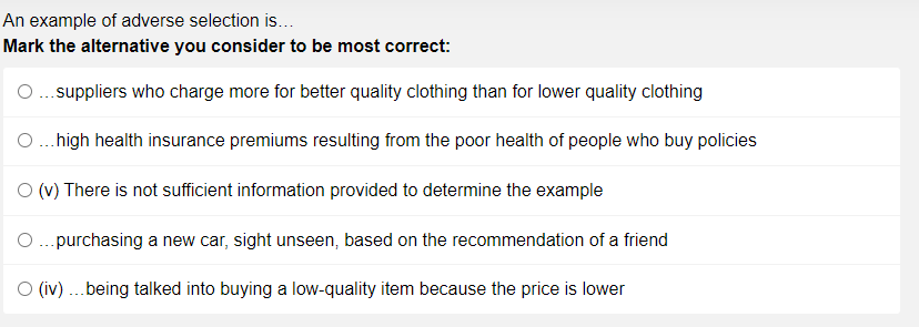 solved-an-example-of-adverse-selection-is-mark-the-chegg