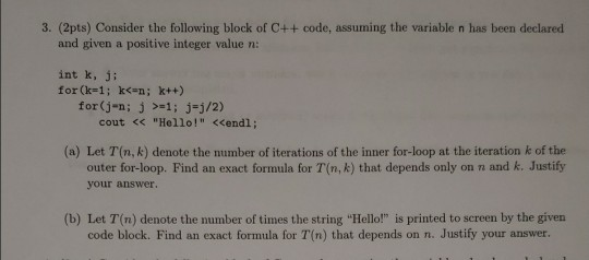Solved 3. (2pts) Consider the following block of C++ code, | Chegg.com