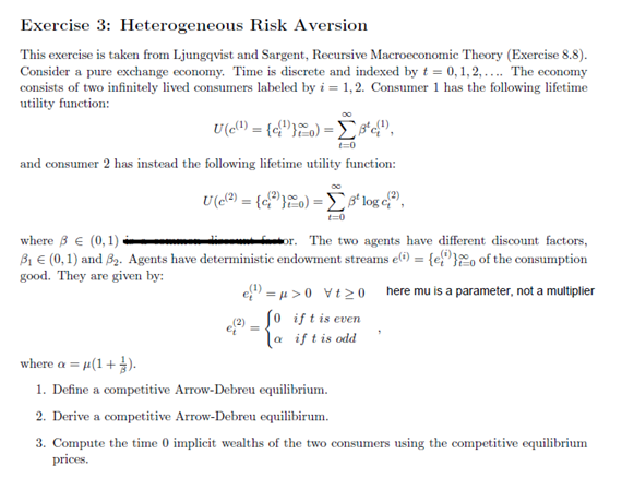 Exercise 3: Heterogeneous Risk Aversion This exercise | Chegg.com