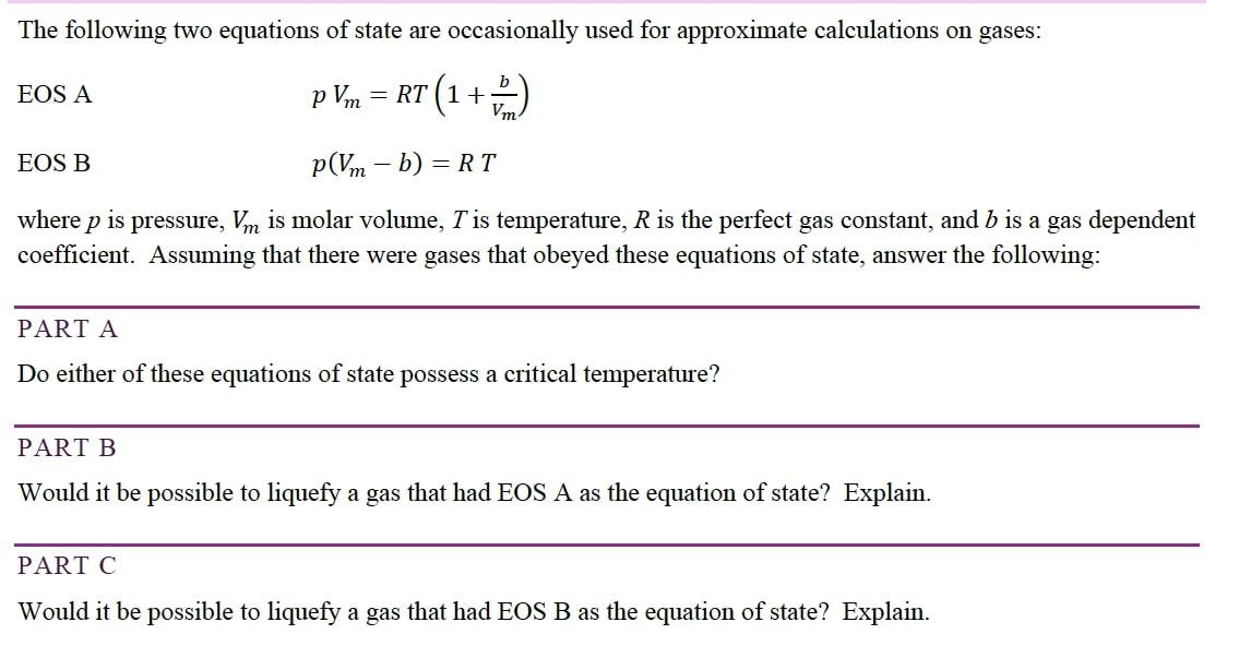Solved The following two equations of state are occasionally