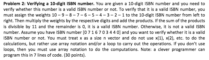 Solved Problem 2: Verifying a 10-digit ISBN number. You are | Chegg.com