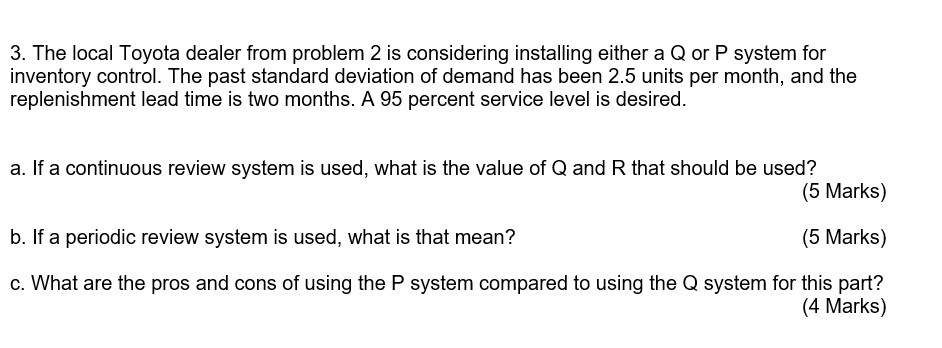 Solved 3. The local Toyota dealer from problem 2 is | Chegg.com
