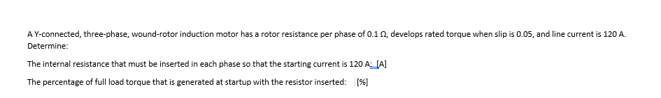 Solved A Y-connected, three-phase, wound-rotor induction | Chegg.com