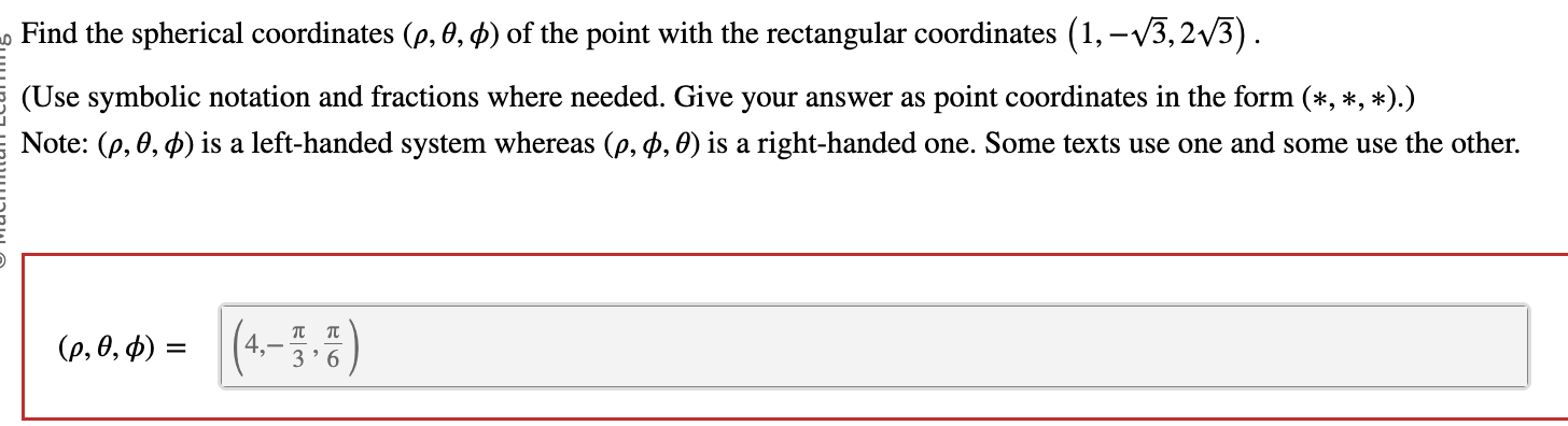 Solved Find the spherical coordinates (ρ,θ,φ) of the point | Chegg.com