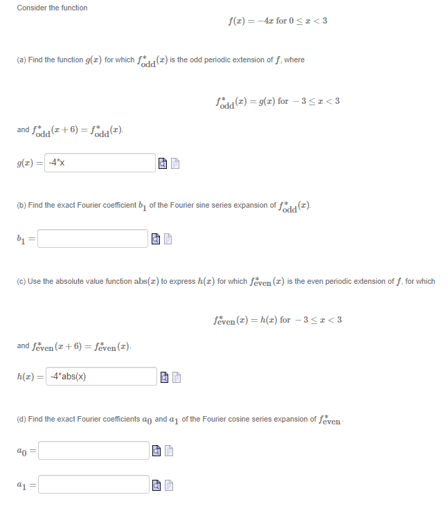 Solved Consider the function f(1) = -4c for 0 | Chegg.com