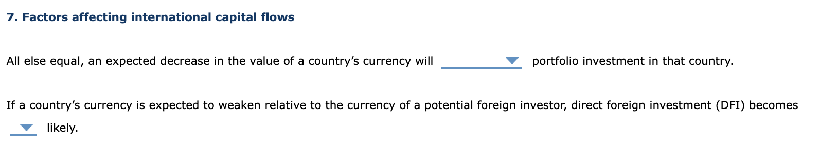 Solved 7. Factors affecting international capital flows All | Chegg.com