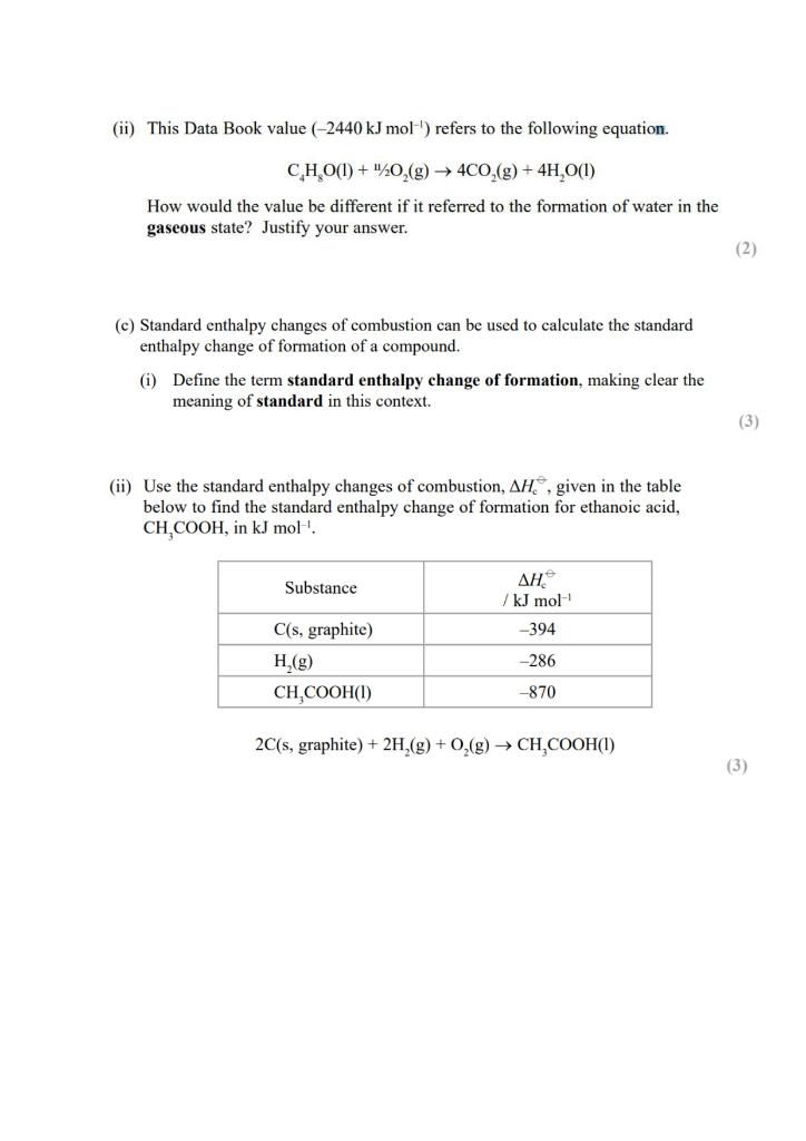 Solved (ii) This Data Book value (−2440 kJ mol−1) refers to | Chegg.com