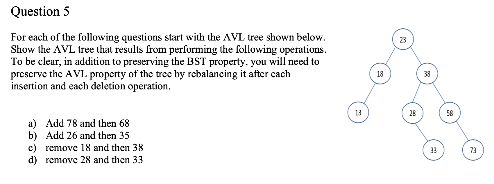 Solved Question 5 For each of the following questions start | Chegg.com