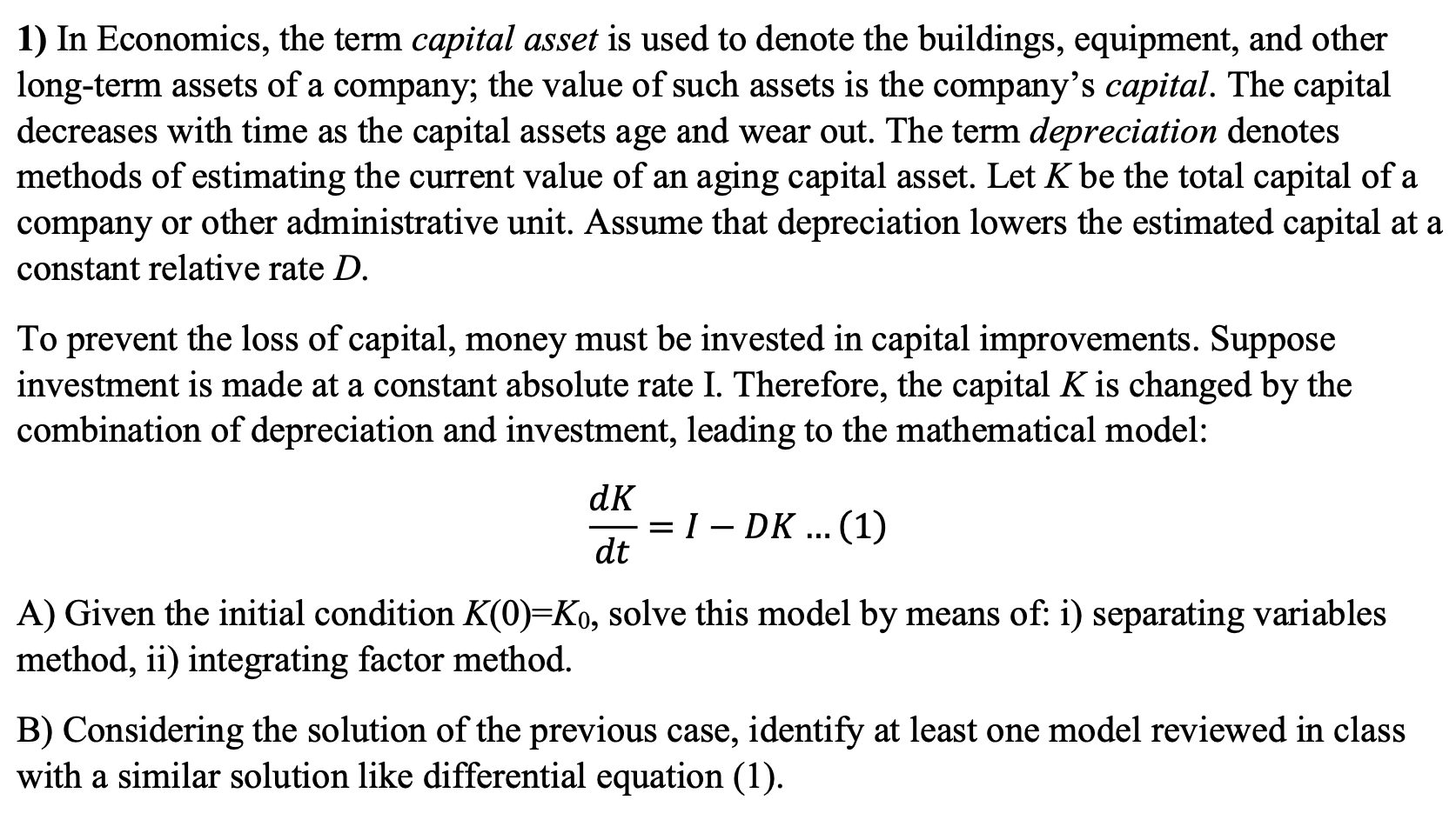 solved-1-in-economics-the-term-capital-asset-is-used-to-chegg