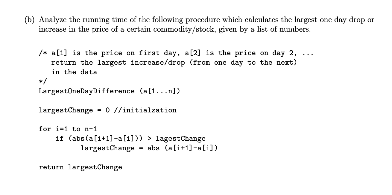 Solved (b) Analyze the running time of the following | Chegg.com