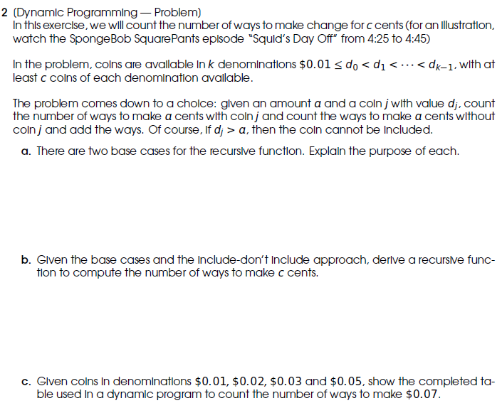 solve dynamic programming with coding practice |... Solved 2 (Dynamic Programming-Problem) In thls exerclse, we | Chegg.com