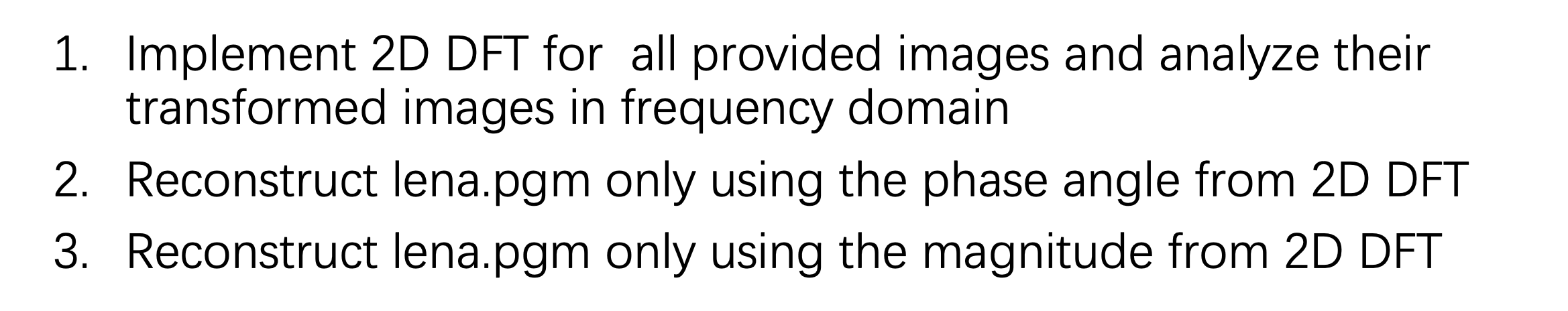 Digital Image Processing Please, use C language to do | Chegg.com
