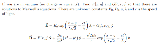 Solved If You Are In Vacuum No Charge Or Currents Find Chegg Com