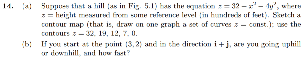 14. (a) Suppose that a hill (as in Fig. 5.1) has the | Chegg.com