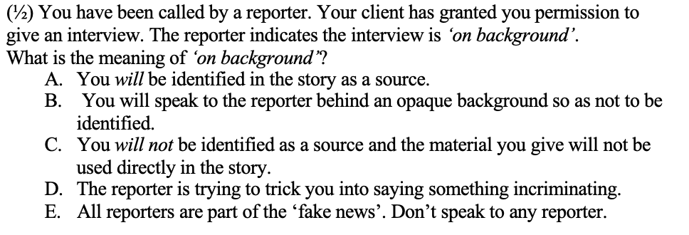 Solved (12) You have been called by a reporter. Your client | Chegg.com