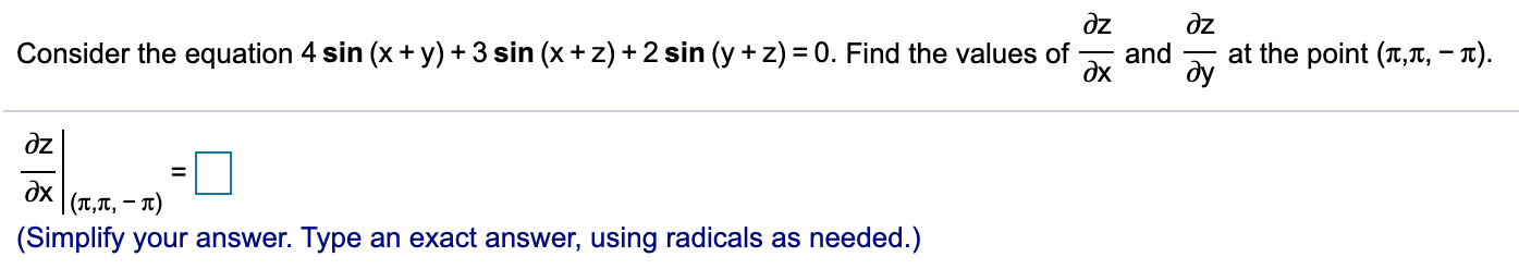 Solved az дz Consider the equation 4 sin (x + y) + 3 sin (x | Chegg.com