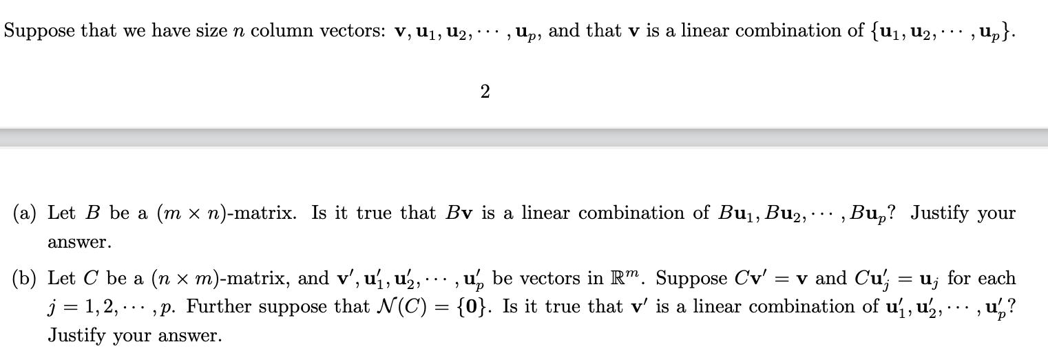 Solved Suppose That We Have Size N Column Vectors V U1 Chegg Com