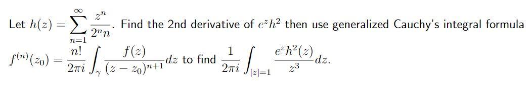 Solved Specify all concepts used. Let h(z) = sum_n=1^infty | Chegg.com