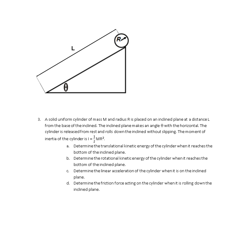 Solved A Solid Uniform Cylinder Of Mass M And Radius R Is | Chegg.com