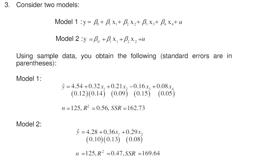 Solved 3 Consider Two Models Model 1 Y B Bx B X2 B2 Chegg Com