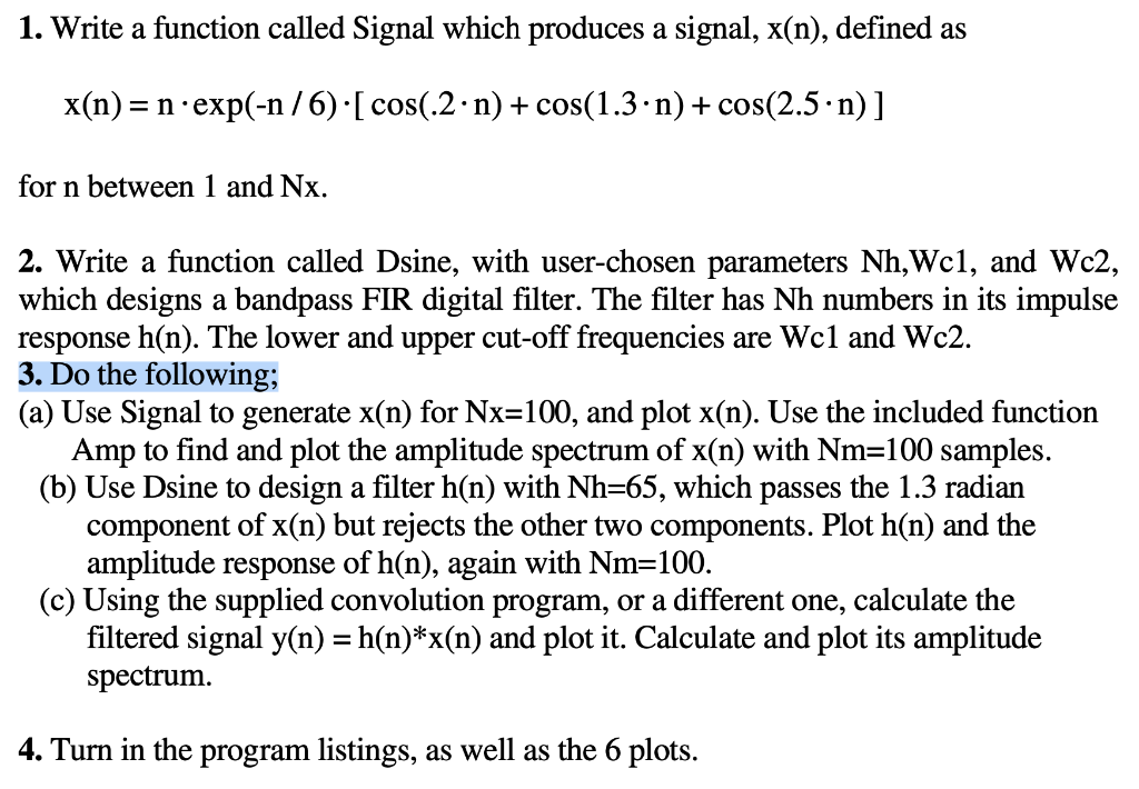 Solved 1. Write a function called Signal which produces a | Chegg.com