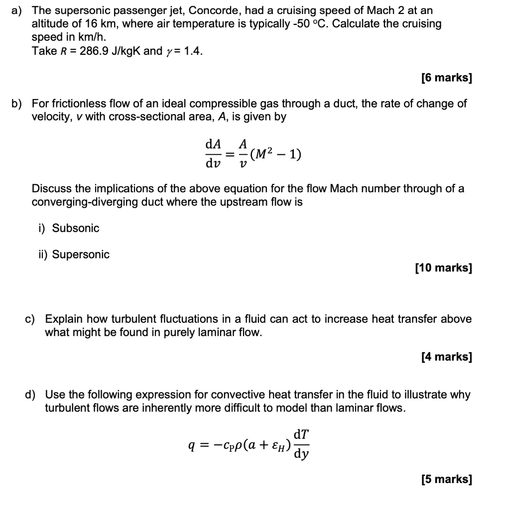 a) The supersonic passenger jet, Concorde, had a cruising speed of Mach 2 at an altitude of \( 16 \mathrm{~km} \), where air 