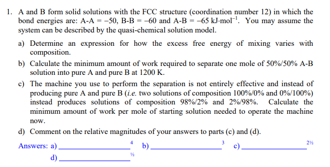 1. A and B form solid solutions with the FCC | Chegg.com