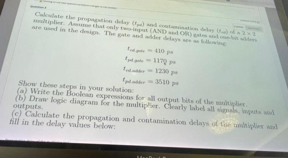 Solved Question Calculate The Propagation Delay (tpd) And | Chegg.com