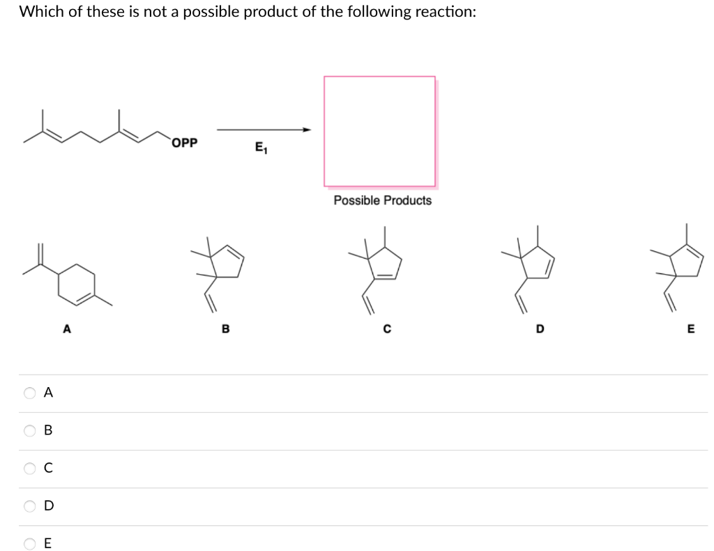 Solved Which of these is not a possible product of the | Chegg.com