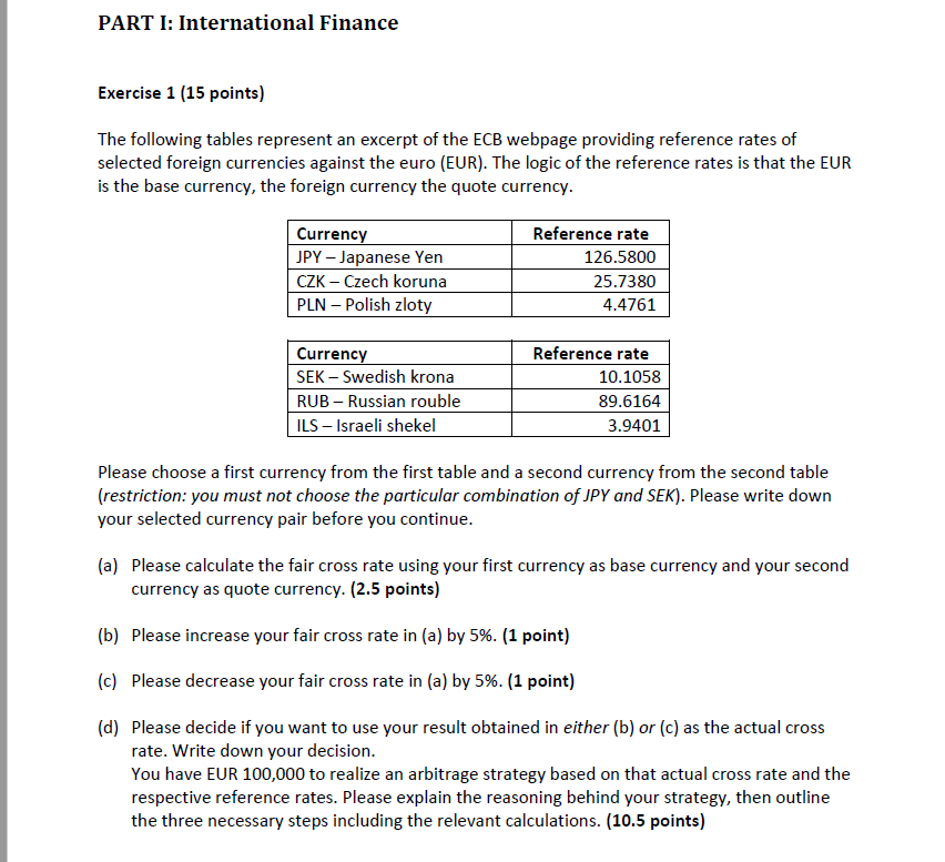 Solved PART I: International Finance Exercise 1 (15 points) | Chegg.com