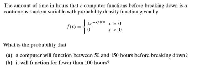 Solved The amount of time in hours that a computer functions | Chegg.com