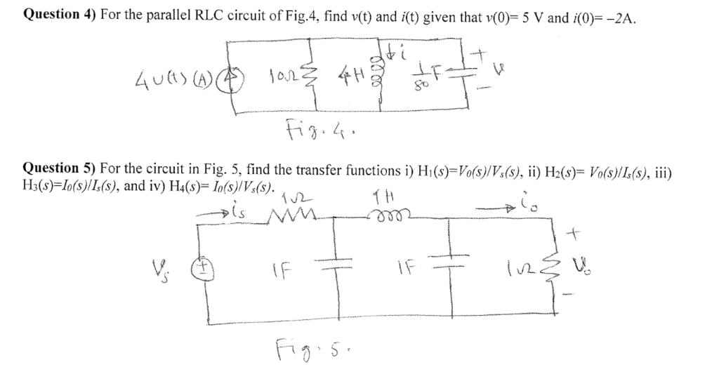 Solved Question 4) For The Parallel RLC Circuit Of Fig.4, | Chegg.com