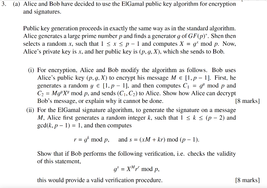 3 A Alice And Bob Have Decided To Use The Elgamal