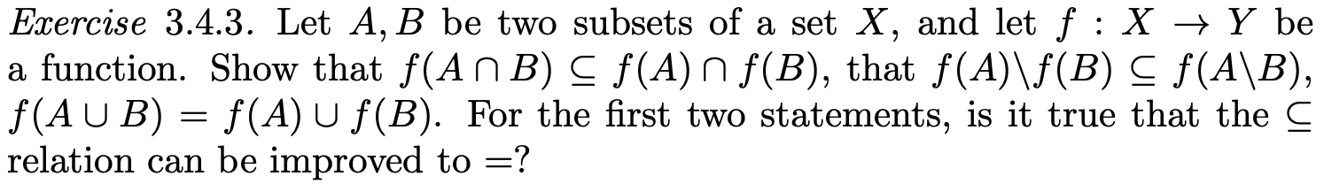 Solved Exercise 3.4.3. Let A, B Be Two Subsets Of A Set X, | Chegg.com