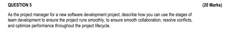 Solved QUESTION 5 (20 ﻿Marks) ﻿As the project manager for a | Chegg.com