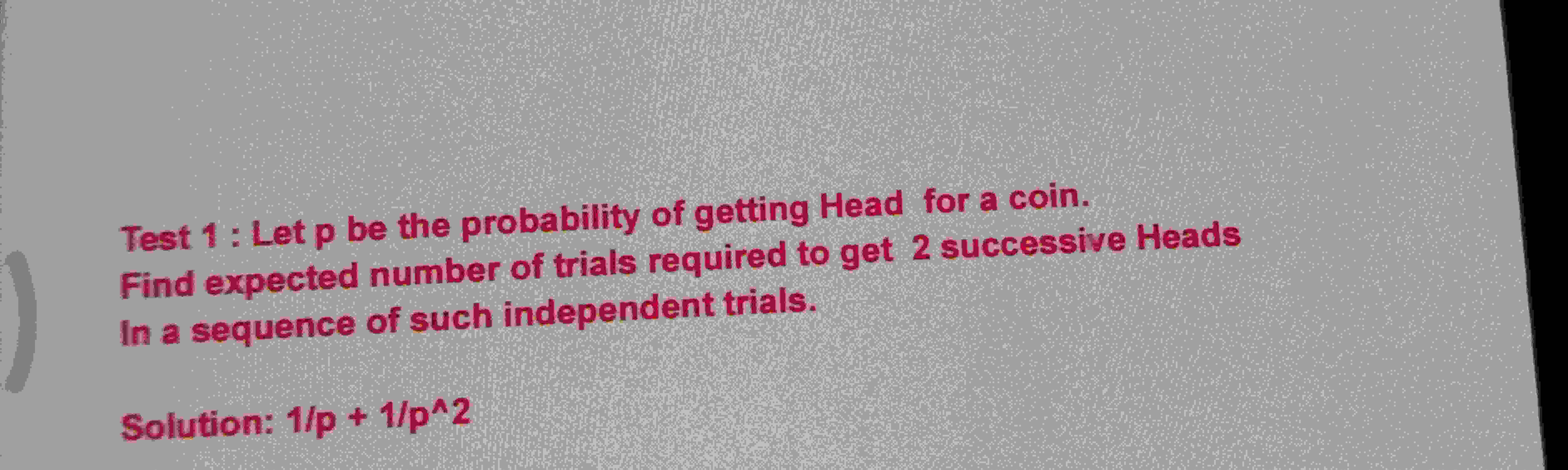Solved Test 1 ﻿ Let p ﻿be the probability of getting Head