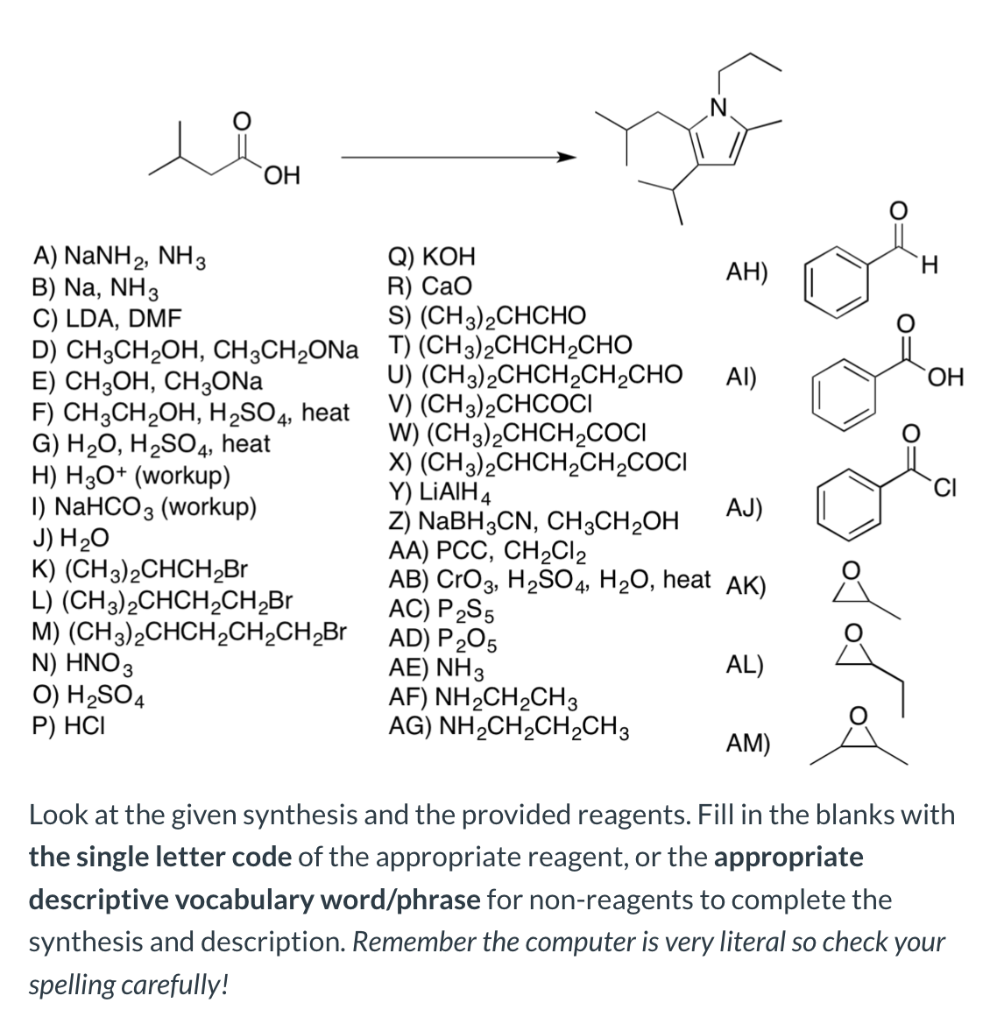 Look At The Given Synthesis And The Provided Chegg Com