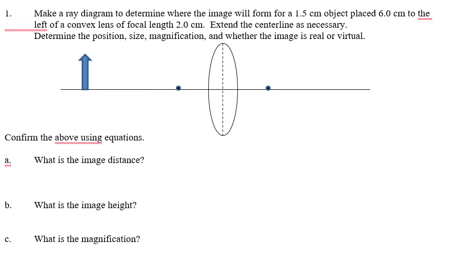 Solved 1. Make a ray diagram to determine where the image | Chegg.com